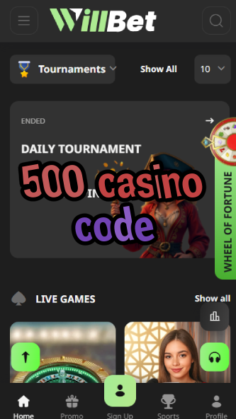 500 Casino Code - Exclusive Bonus Code-www.bdqngd.com